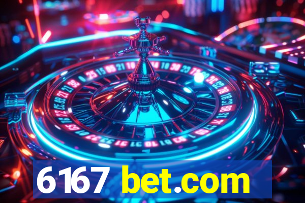 6167 bet.com